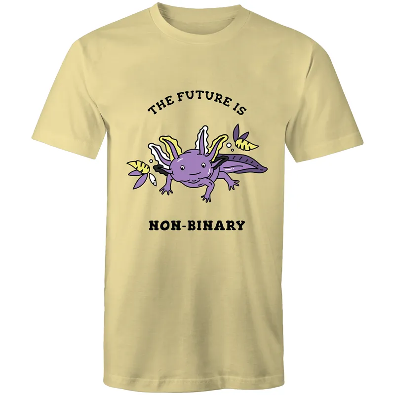 The Future is Non Binary Axolotl T-Shirt Unisex (NB003)