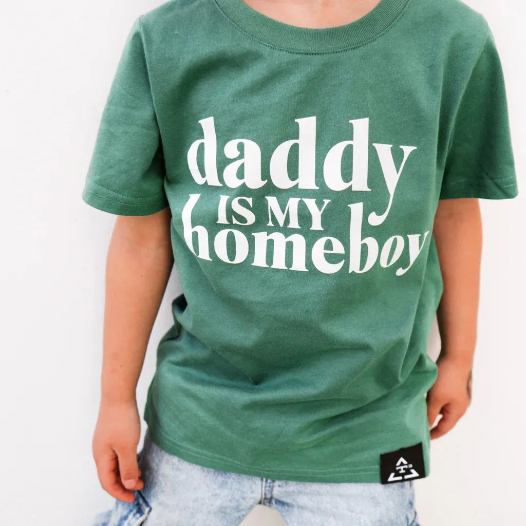 TRILOGY DESIGN DADDY IS MY HOMEBOY TEE | GREEN